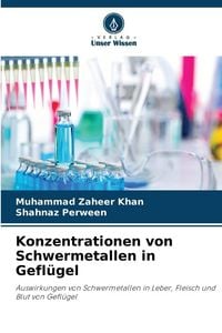 Produktbild: Konzentrationen von Schwermetallen in Gefl&uuml;gel