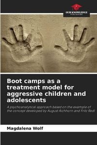 Produktbild: Boot camps as a treatment model for aggressive children and adolescents