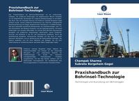 Produktbild: Praxishandbuch zur Bohrinsel-Technologie