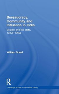 Produktbild: Bureaucracy, Community and Influence in India