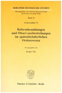 Bild vom Artikel Reformbemühungen und Observanzbestrebungen im spätmittelalterlichen Ordenswesen. vom Autor 