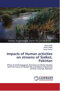 Produktbild: Impacts of Human activities on streams of Sialkot, Pakistan