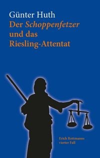 Produktbild: Der Schoppenfetzer und das Riesling-Attentat