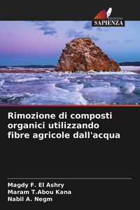 Produktbild: Rimozione di composti organici utilizzando fibre agricole dall'acqua
