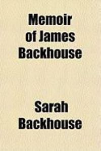 Produktbild: Memoir of James Backhouse