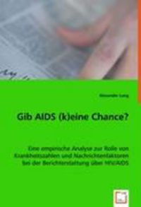 Bild vom Artikel Lang, A: Gib AIDS (k)eine Chance? vom Autor Alexander Lang