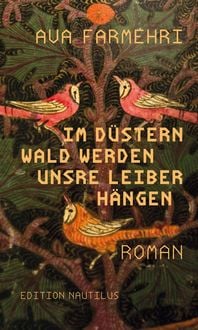 Produktbild: Im d&uuml;stern Wald werden unsre Leiber h&auml;ngen