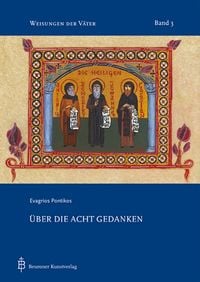 Produktbild: Evagrios Pontikos, &Uuml;ber die acht Gedanken.