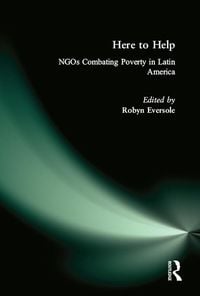 Produktbild: Here to Help: NGOs Combating Poverty in Latin America