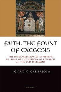 Produktbild: Faith, the Fount of Exegesis