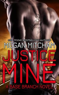 Produktbild: Justice Mine (The Base Branch Series, #2)