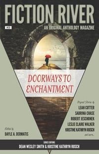 Produktbild: Fiction River: Doorways to Enchantment: An Original Anthology Magazine