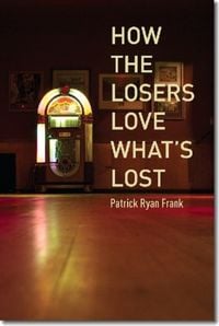Produktbild: How the Losers Love What's Lost