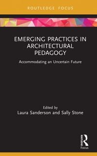 Produktbild: Emerging Practices in Architectural Pedagogy