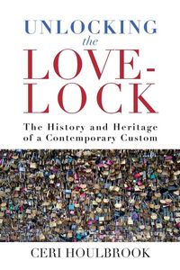 Produktbild: Unlocking the Love-Lock