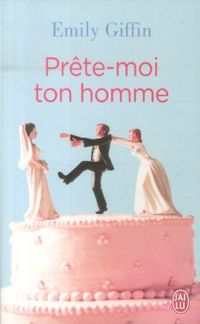 Produktbild: Pr&ecirc;te-moi ton homme
