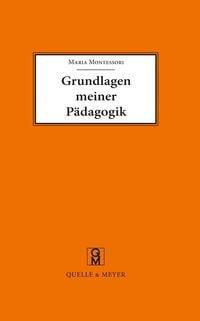 Produktbild: Grundlagen meiner P&auml;dagogik