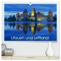 Produktbild: Litauen und Lettland (hochwertiger Premium Wandkalender 2026 DIN A2 quer), Kunstdruck in Hochglanz
