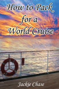 Produktbild: How To Pack for a World Cruise