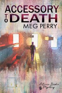Produktbild: Accessory to Death: A Kevin Brodie Mystery (Kevin Brodie Mysteries, #3)