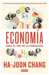 Produktbild: Econom&iacute;a para el 99% de la poblaci&oacute;n