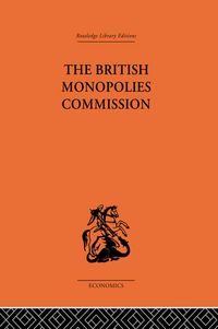 Produktbild: The British Monopolies Commission