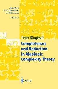Produktbild: Completeness and Reduction in Algebraic Complexity Theory