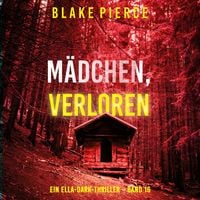 Produktbild: M&auml;dchen, verloren (Ein Ella-Dark-Thriller &ndash; Band 16)