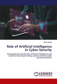 Produktbild: Role of Artificial Intelligence in Cyber Security