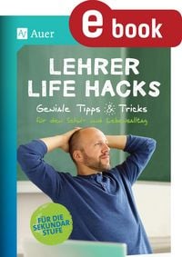 Produktbild: Lehrer Life Hacks Sekundarstufe