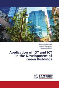 Produktbild: Application of IOT and ICT in the Development of Green Buildings