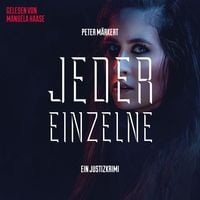 Produktbild: Jeder Einzelne: Justizkrimi (Ein Marie-Marler-Justizkrimi)
