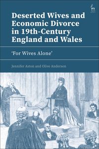 Produktbild: Deserted Wives and Economic Divorce in 19th-Century England and Wales