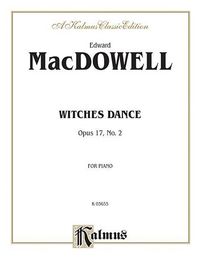 Produktbild: Macdowell, E: Witches Dance, Op. 17, No. 2