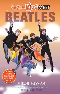 Produktbild: The Kidzter Kids Meet The Beatles (Kidzter Kids Musical Time Travel, #5)