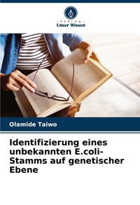 Produktbild: Identifizierung eines unbekannten E.coli-Stamms auf genetischer Ebene