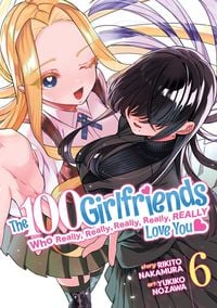 Produktbild: The 100 Girlfriends Who Really, Really, Really, Really, Really Love You Vol. 6