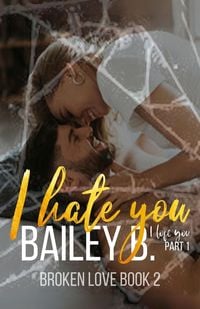 Produktbild: I Hate You, I Love You (Part 1)