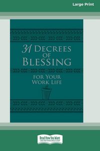 Produktbild: 31 Decrees of Blessing for Your Work Life [Standard Large Print]