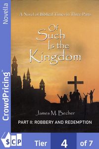 Produktbild: Of Such Is The Kingdom, PART II: Robbery And Redemption