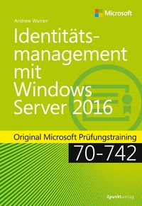Bild vom Artikel Identitätsmanagement mit Windows Server 2016 vom Autor Andrew James Warren