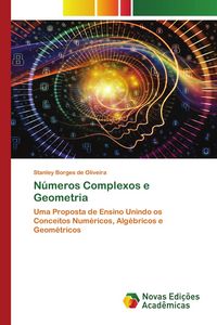 Produktbild: N&uacute;meros Complexos e Geometria