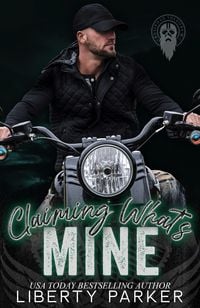 Produktbild: Claiming What's Mine (Crossroad Soldiers MC, #2)
