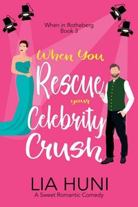 Produktbild: When You Rescue your Celebrity Crush