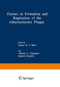 Produktbild: Factors in Formation and Regression of the Atherosclerotic Plaque