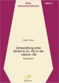 Produktbild: Umwandlung einer GmbH & Co. KG in die kleine AG