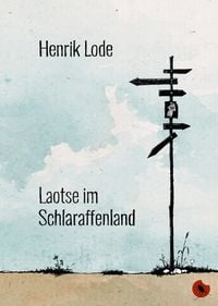 Produktbild: Laotse im Schlaraffenland