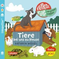 Produktbild: Baby Pixi (unkaputtbar) 189: Flippediflapp: Tiere bei uns zu Hause