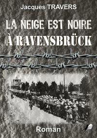 Produktbild: La Neige est Noire &agrave; Ravensbr&uuml;ck