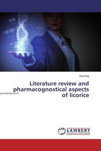 Produktbild: Raj, H: Literature review and pharmacognostical aspects of l